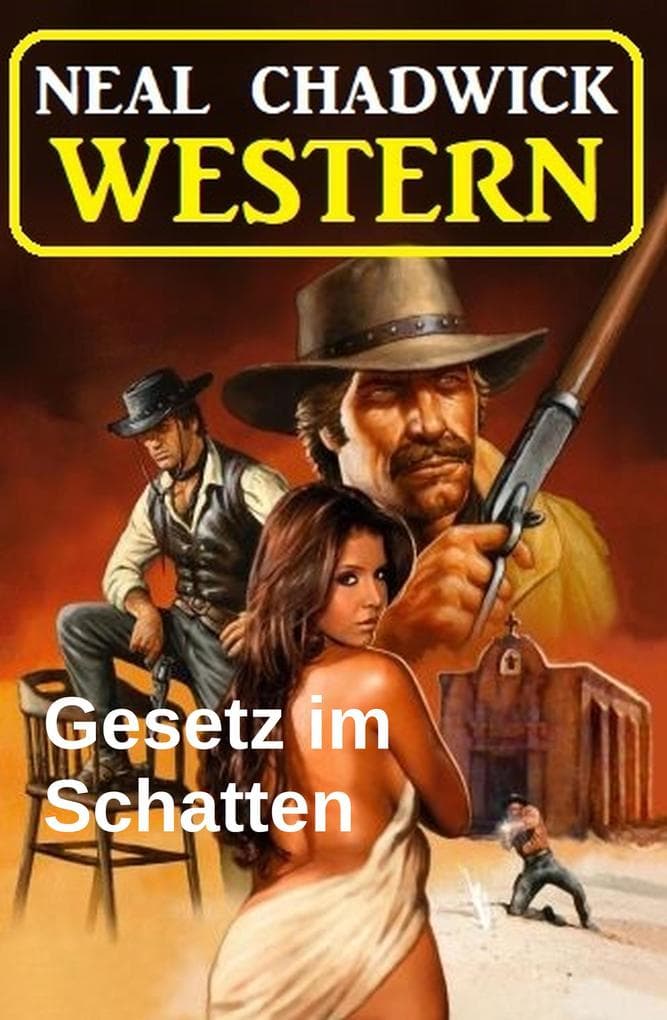 Gesetz im Schatten: Western