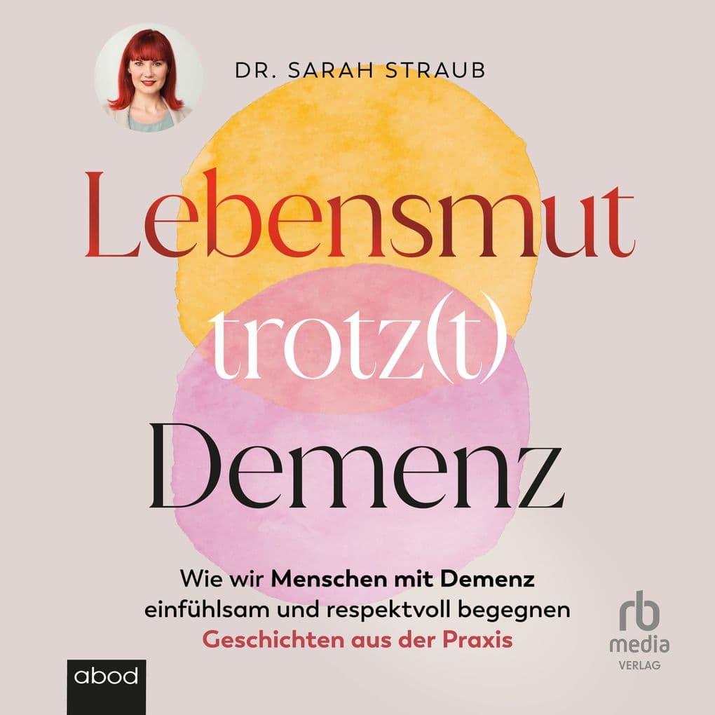 Lebensmut trotz(t) Demenz