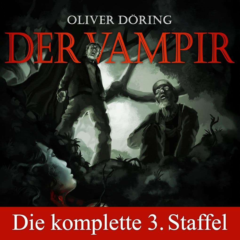 Der Vampir, Die komplette dritte Staffel
