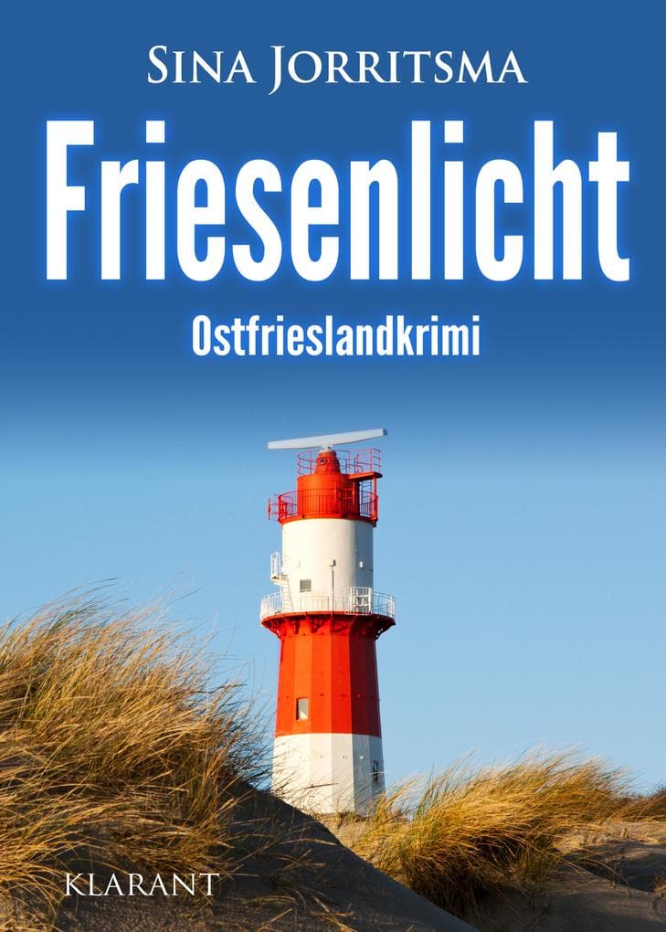 Friesenlicht. Ostfrrieslandkrimi