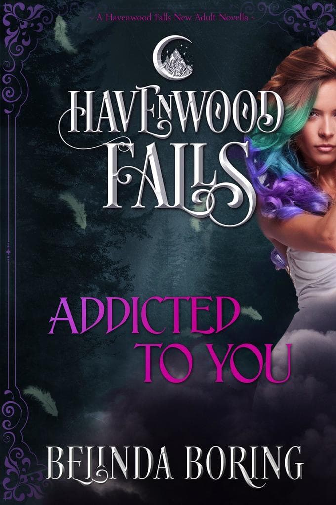 Addicted to You (Havenwood Falls, #20)