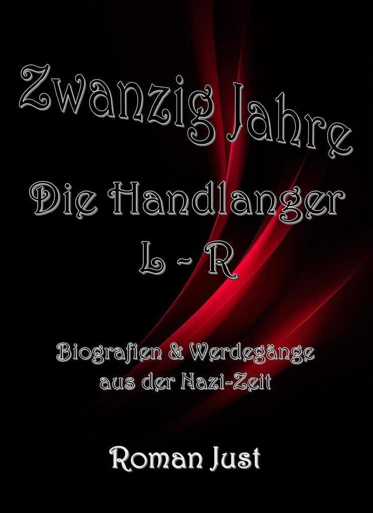Zwanzig Jahre: Die Handlanger L-R