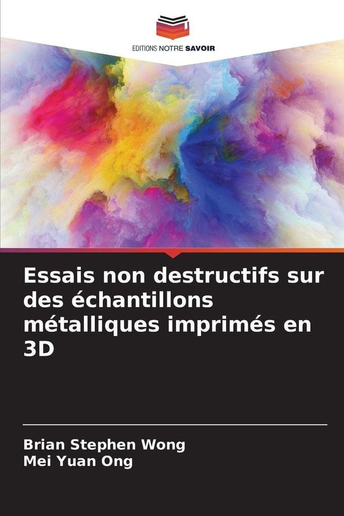 Essais non destructifs sur des échantillons métalliques imprimés en 3D