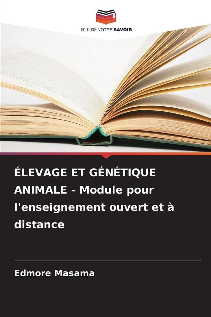 ÉLEVAGE ET GÉNÉTIQUE ANIMALE - Module pour l'enseignement ouvert et à distance