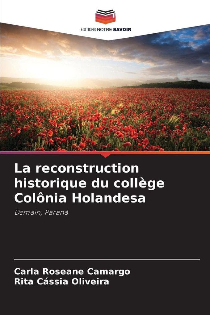 La reconstruction historique du collège Colônia Holandesa