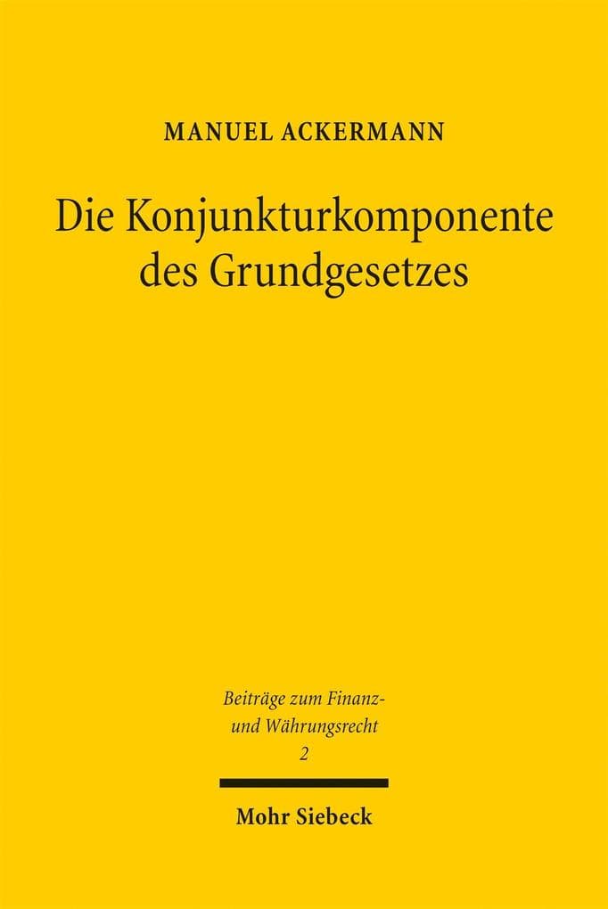 Die Konjunkturkomponente des Grundgesetzes