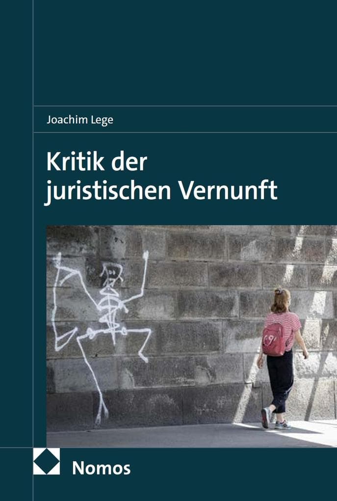 Kritik der juristischen Vernunft