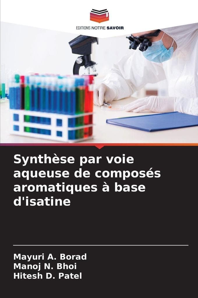 Synthèse par voie aqueuse de composés aromatiques à base d'isatine