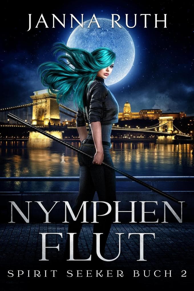 Nymphenflut (Die Spirit Seeker, #2)