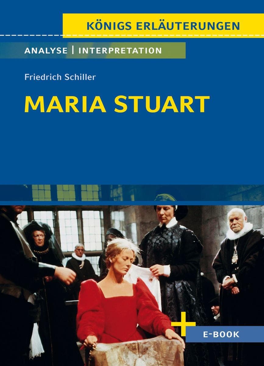 Maria Stuart von Friedrich Schiller