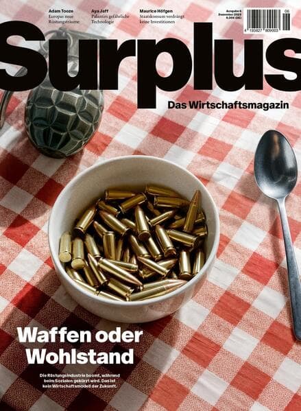 Surplus 06 - Waffen oder Wohlstand