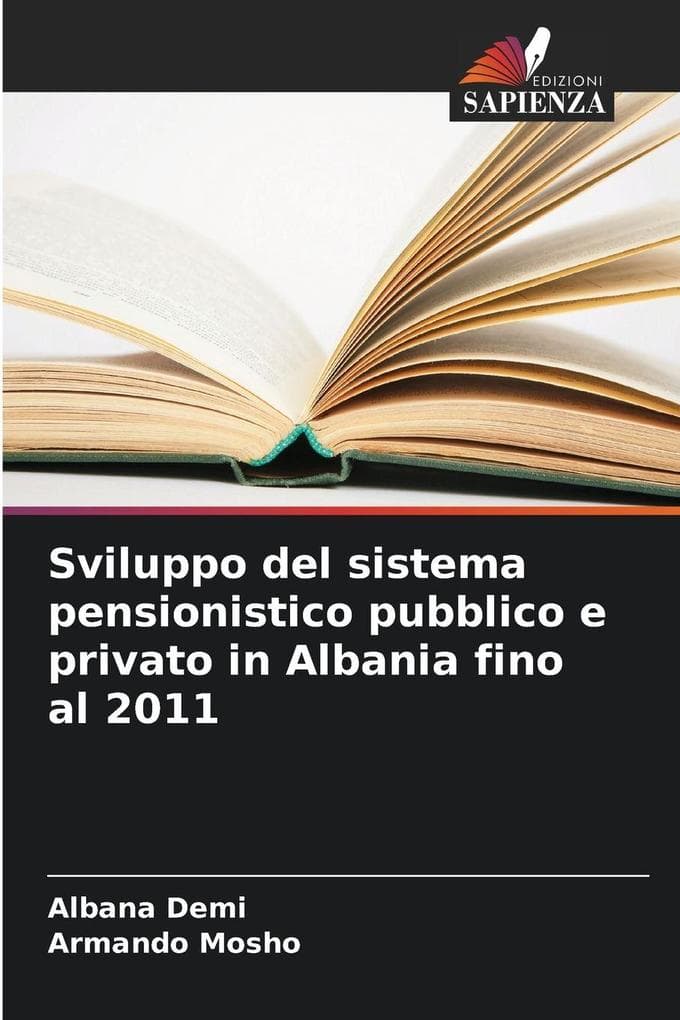 Sviluppo del sistema pensionistico pubblico e privato in Albania fino al 2011