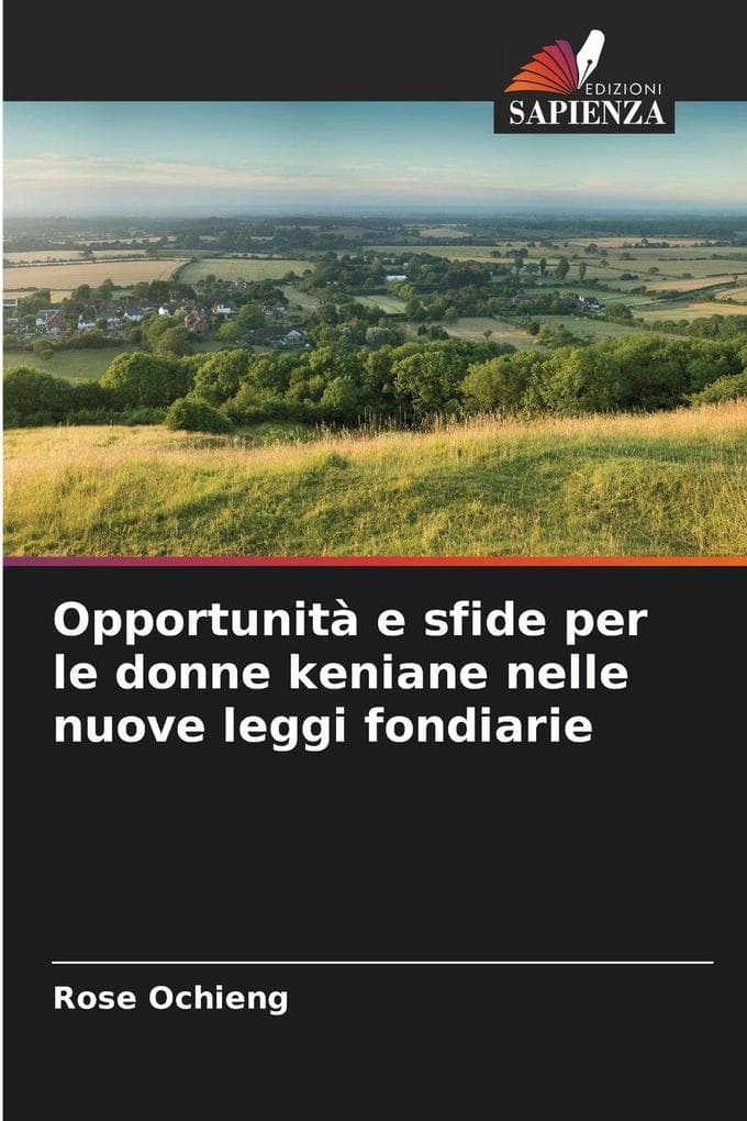 Opportunità e sfide per le donne keniane nelle nuove leggi fondiarie