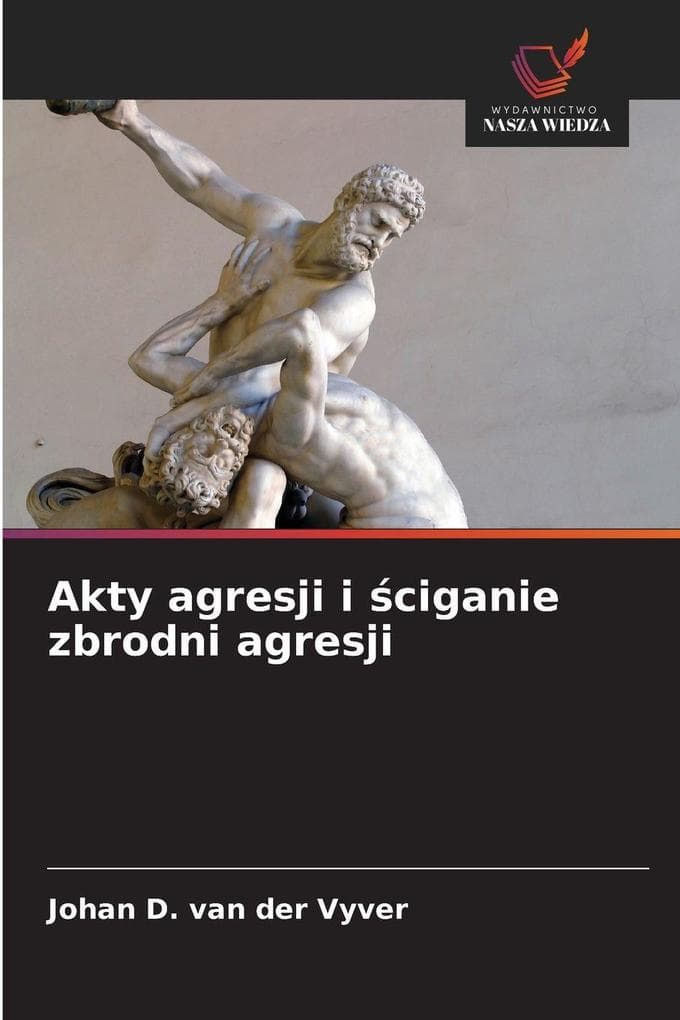 Akty agresji i ciganie zbrodni agresji