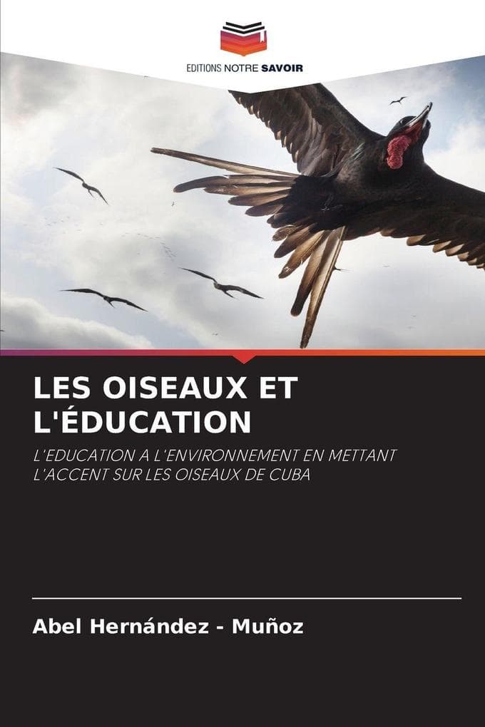 LES OISEAUX ET L'ÉDUCATION