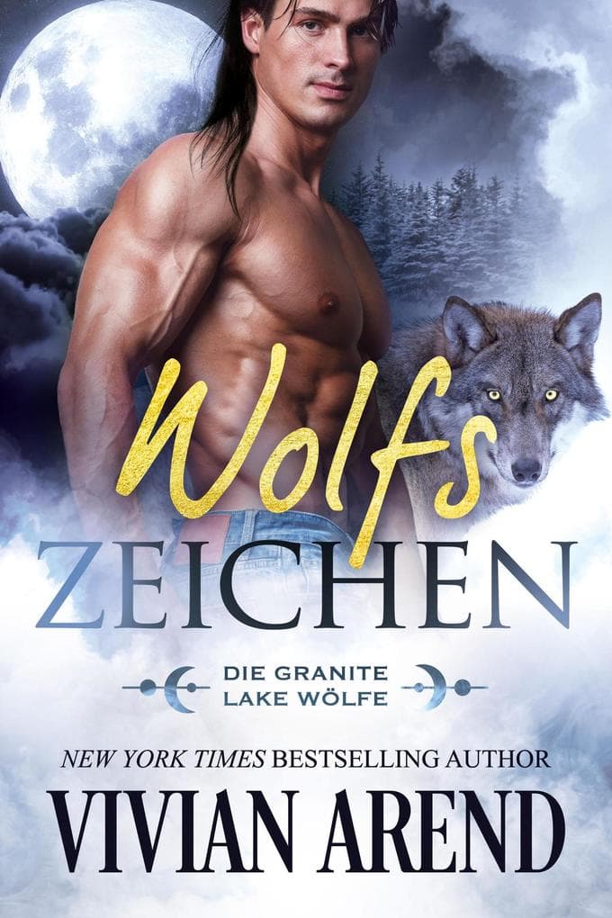 Wolfszeichen (Die Granite Lake Wölfe, #1)