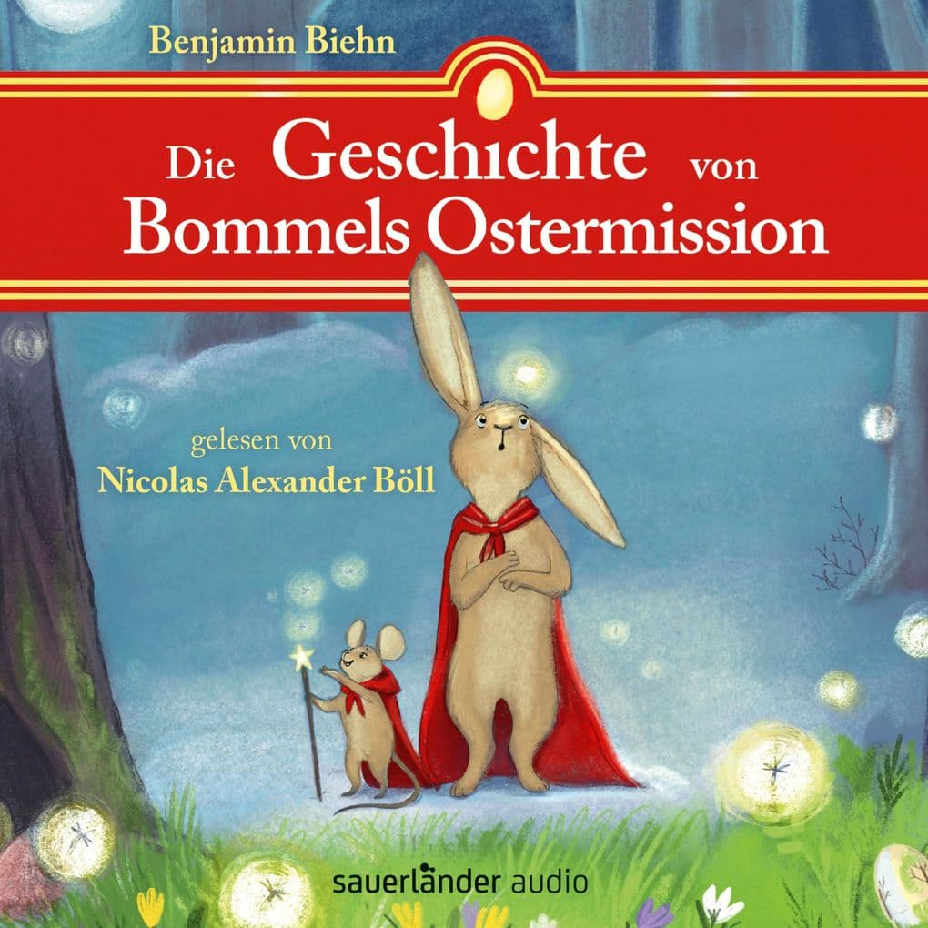 Die Geschichte von Bommels Ostermission
