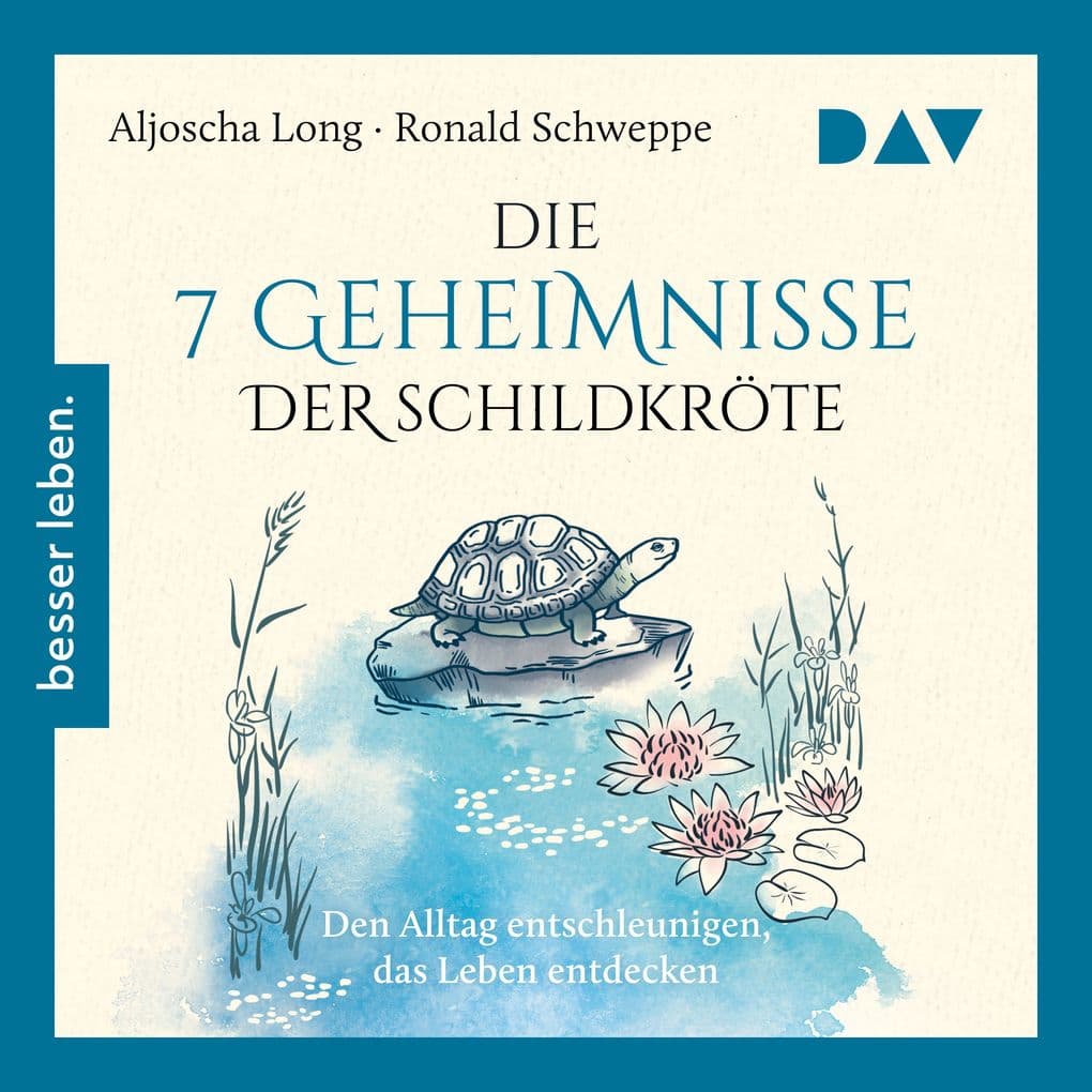 Die 7 Geheimnisse der Schildkröte