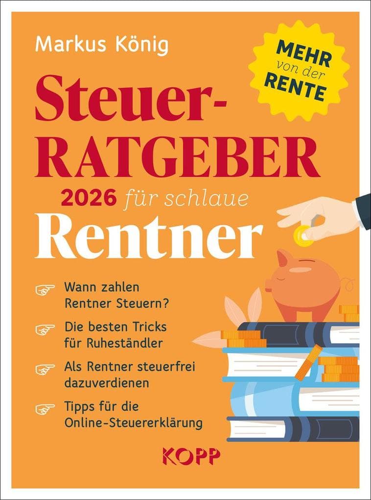 Steuerratgeber 2026 für schlaue Rentner