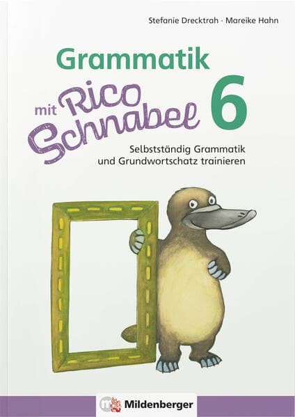 Grammatik mit Rico Schnabel, Klasse 6