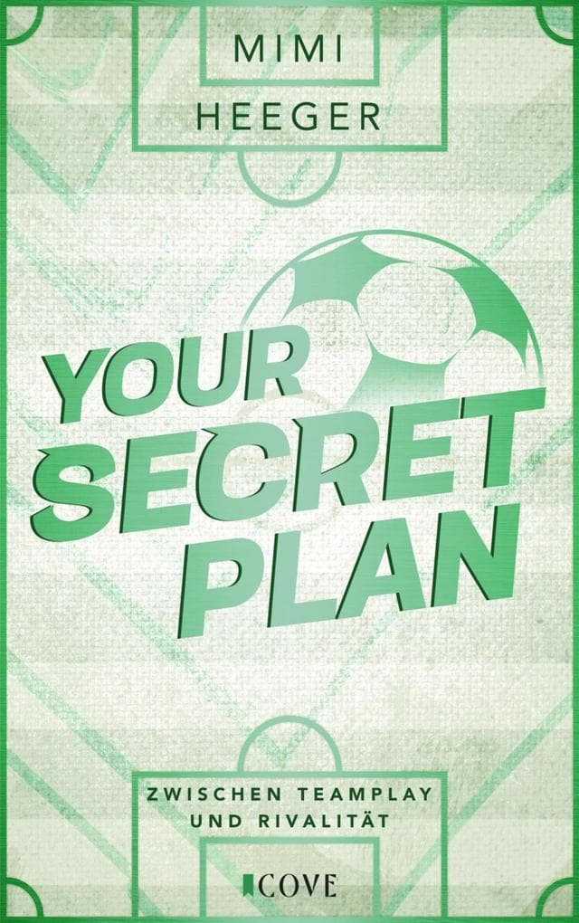 Your Secret Plan. Zwischen Teamplay und Rivalität (Secret-Reihe 3)