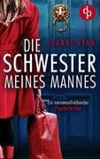 Die Schwester meines Mannes | Ein nervenaufreibender Psychothriller
