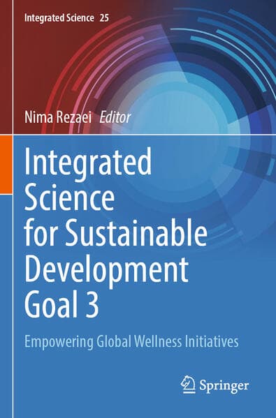 Integrated Science for Sustainable Development Goal 3