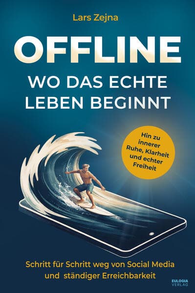 Offline - Wo das echte Leben beginnt