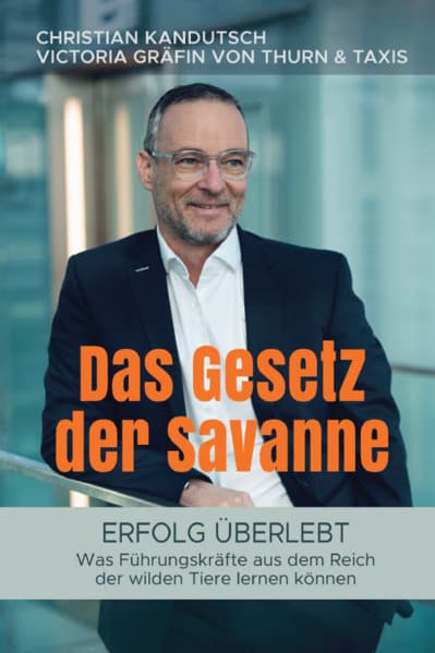 Das Gesetz der Savanne - Erfolg überlebt