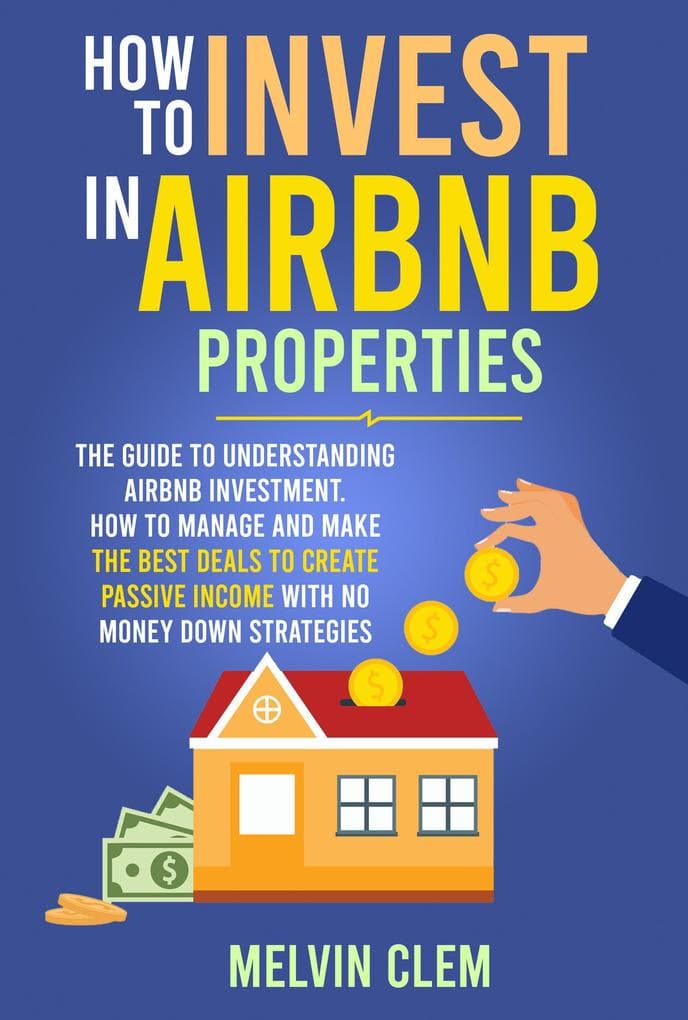 How To Invest in Air BNB Properties