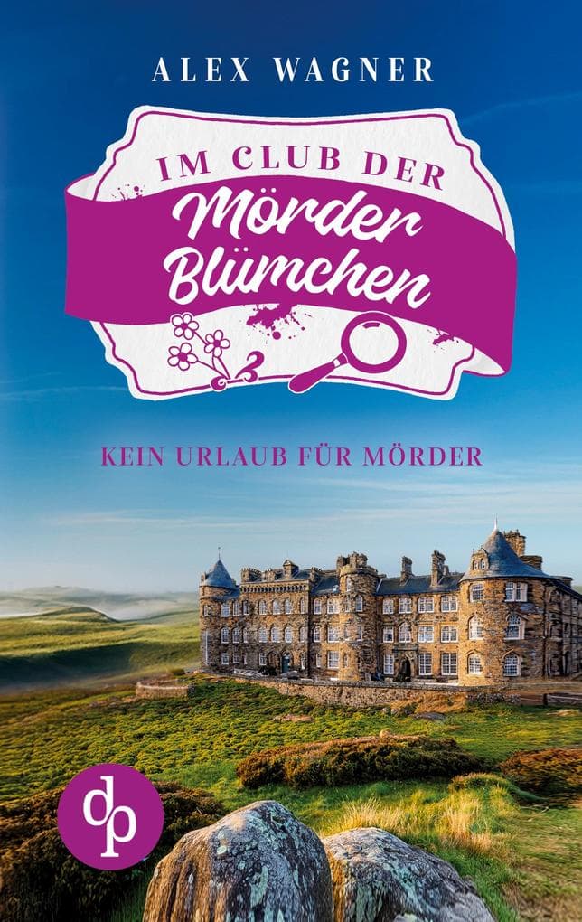 Kein Urlaub für Mörder | Ein gemütlicher Cosy Krimi