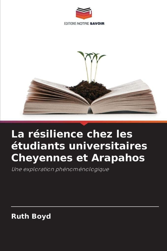 La résilience chez les étudiants universitaires Cheyennes et Arapahos