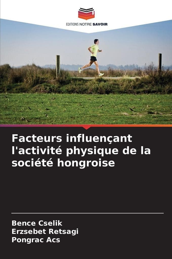 Facteurs influençant l'activité physique de la société hongroise