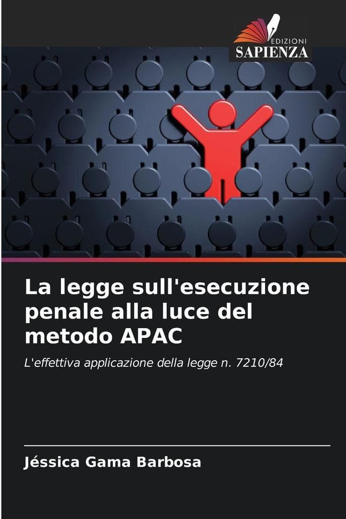 La legge sull'esecuzione penale alla luce del metodo APAC