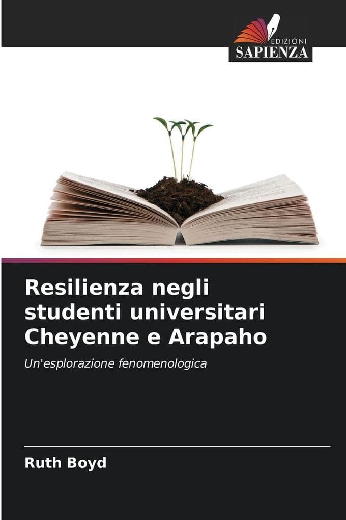 Resilienza negli studenti universitari Cheyenne e Arapaho