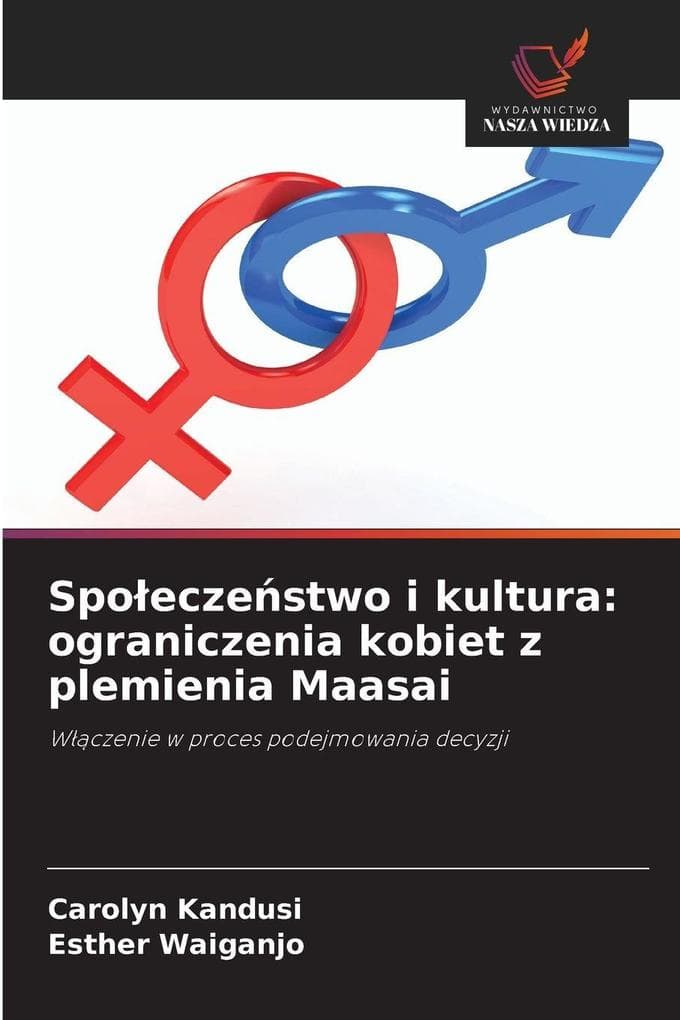 Spoeczestwo i kultura: ograniczenia kobiet z plemienia Maasai