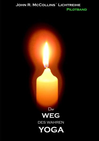 Der Weg des wahren YOGA