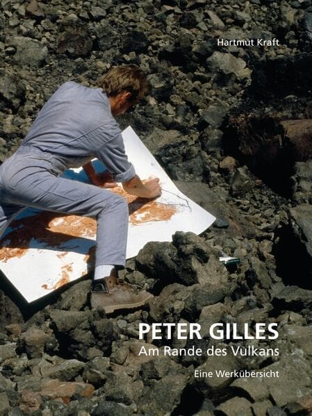Peter Gilles: Am Rande des Vulkans