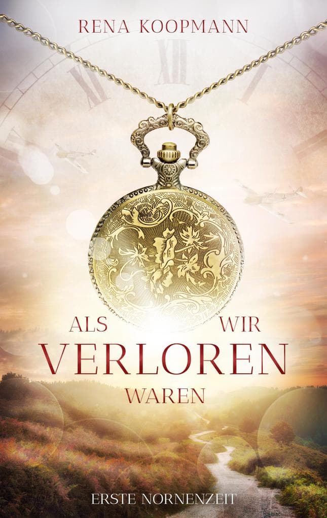 Als wir verloren waren