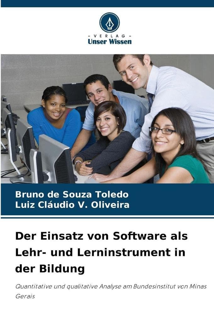 Der Einsatz von Software als Lehr- und Lerninstrument in der Bildung