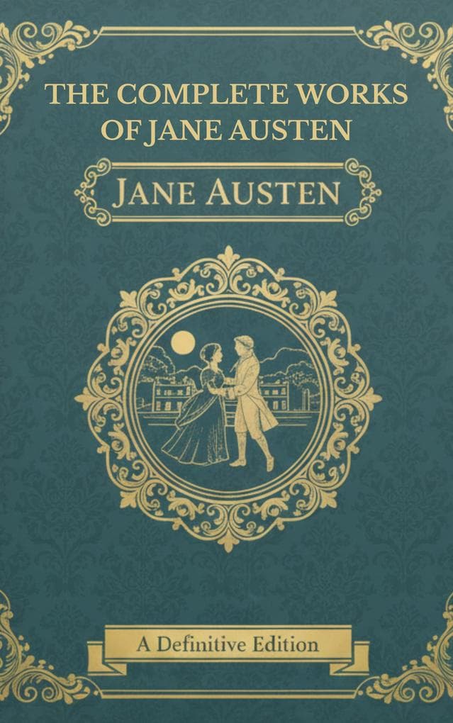The Complete Works of Jane Austen
