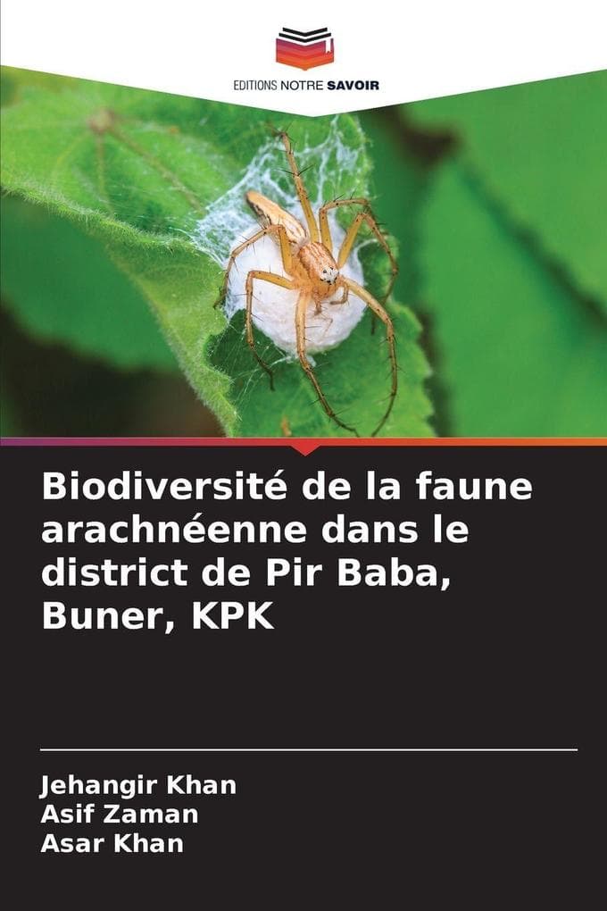 Biodiversité de la faune arachnéenne dans le district de Pir Baba, Buner, KPK
