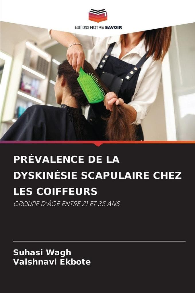 PRÉVALENCE DE LA DYSKINÉSIE SCAPULAIRE CHEZ LES COIFFEURS