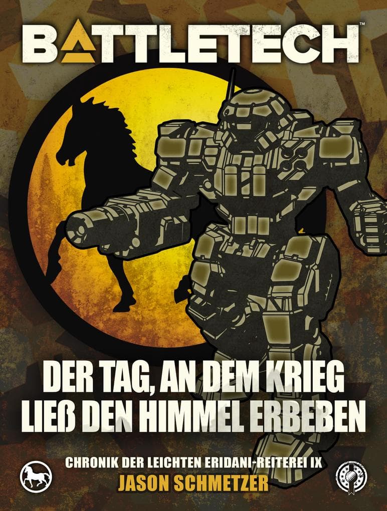 BattleTech - Der Tag, an dem Krieg ließ den Himmel erbeben
