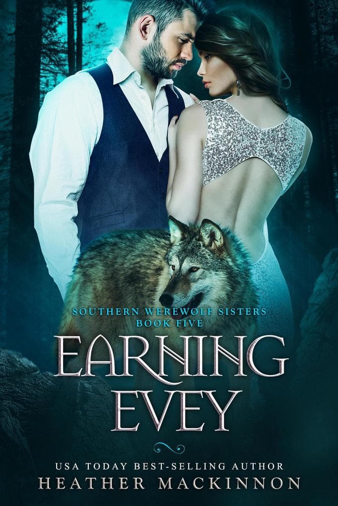 Earning Evey (Southern Werewolf Sisters, #5)