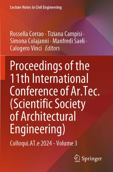 Proceedings of the 11th International Conference of Ar.Tec. (Scientific Society of Architectural Engineering)