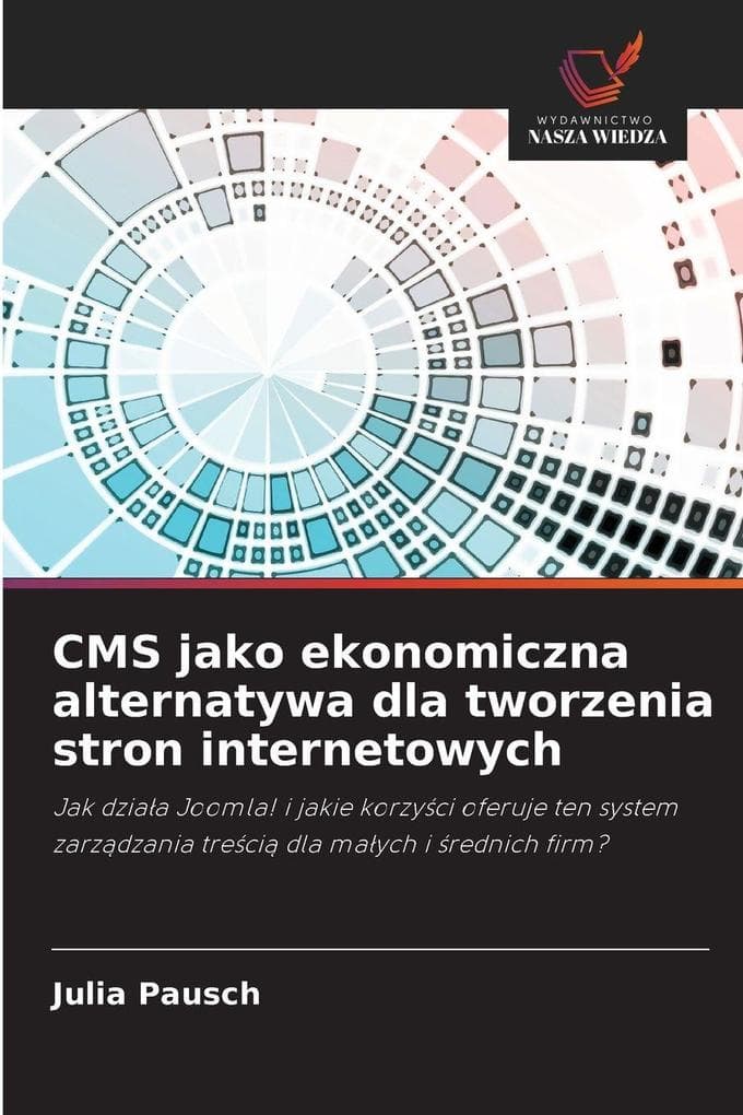 CMS jako ekonomiczna alternatywa dla tworzenia stron internetowych