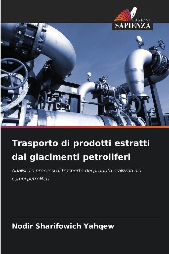 Trasporto di prodotti estratti dai giacimenti petroliferi