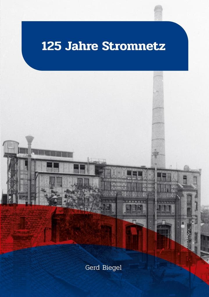 125 Jahre Stromnetz
