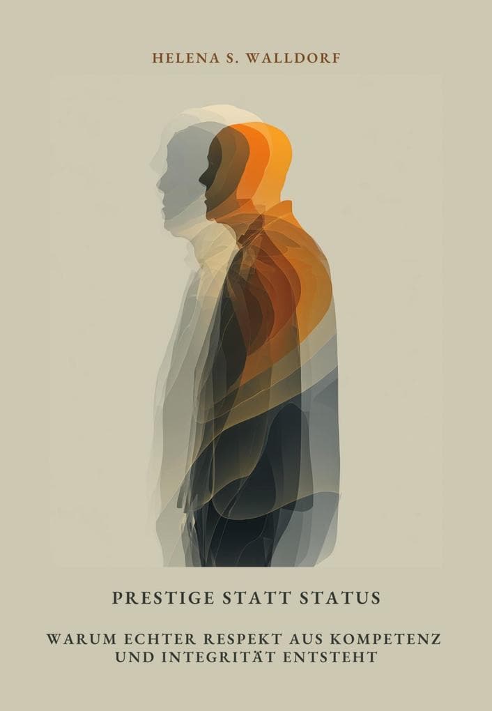 Prestige statt Status